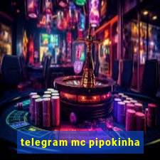 telegram mc pipokinha